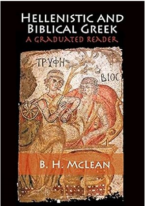 Book: Hellenistic and Biblical Greek: A Graduated Reader