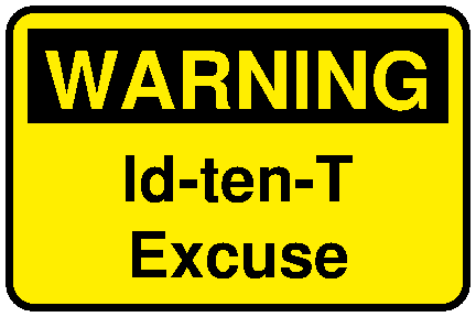 Warning Id-ten-T excuse