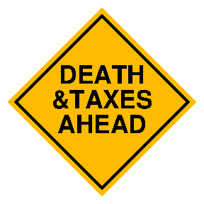 Sign: Death and taxes ahead
