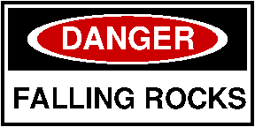 Danger falling rocks