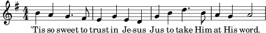 Music: Tis so sweet to trust in Jesus