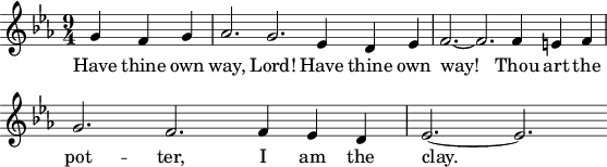 Music: Have thine own way Lord