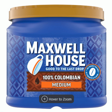 Maxwell House coffee: Good to the last drop