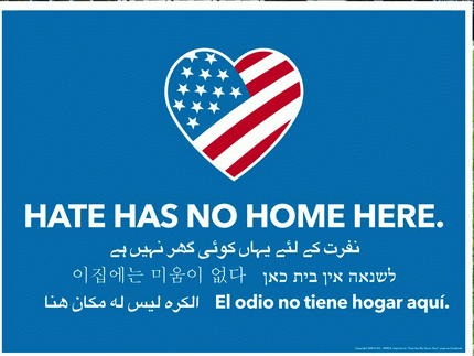 Sign: Hate has no home here